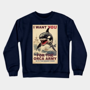 I WANT YOU FOR THE ORCA ARMY  Tshirt LOL Killer Whale Blow Hole Tee Sealife Marine Ocean Dolphin Top Comfort Colors Oversized Unisex Fit T-Shirt Crewneck Sweatshirt